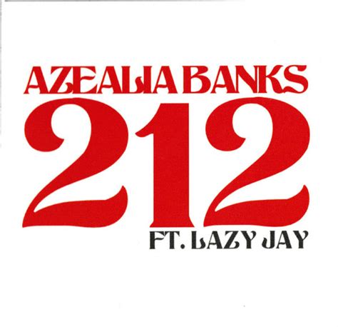 azealia banks - 212 ft. lazy jay